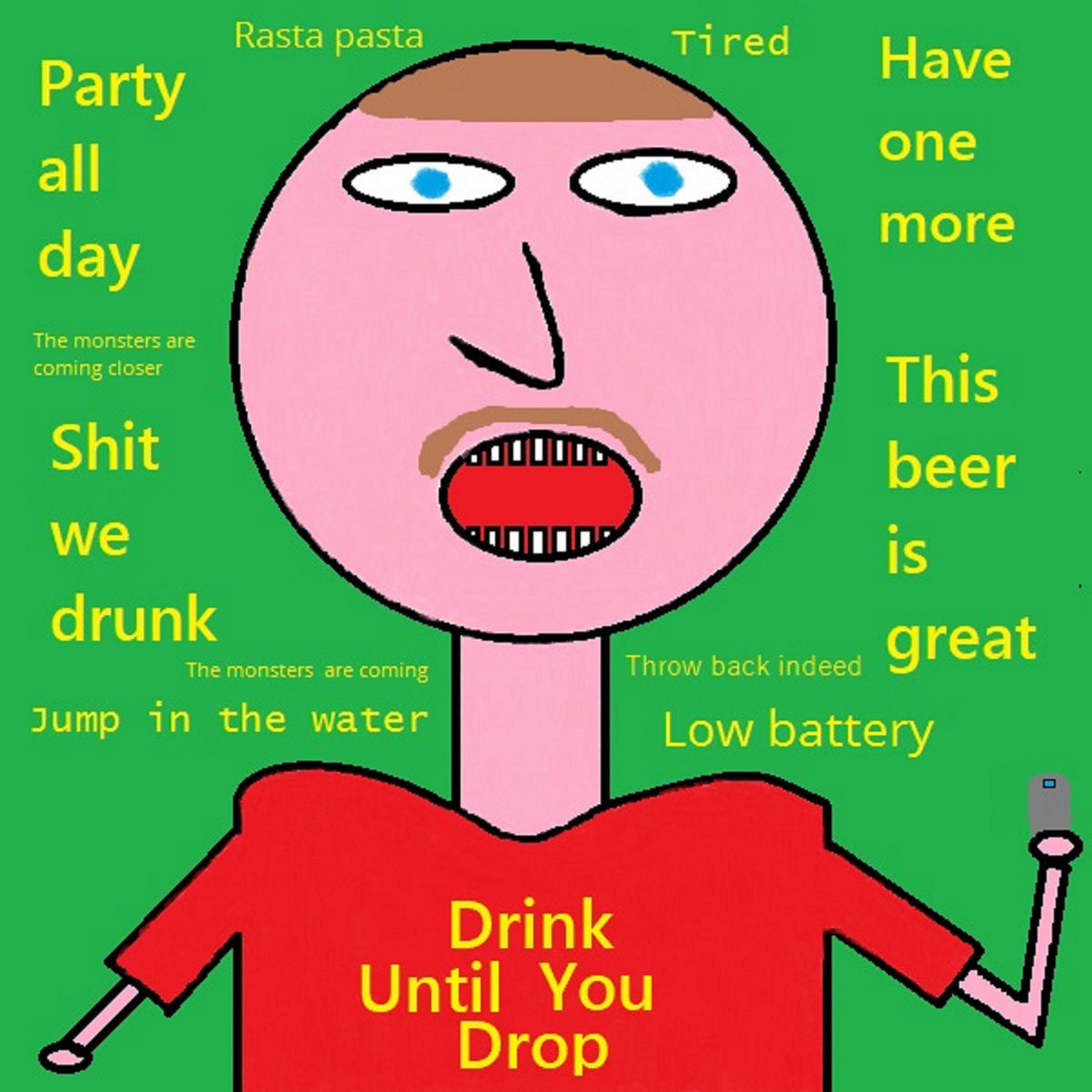 Drink Until You Drop