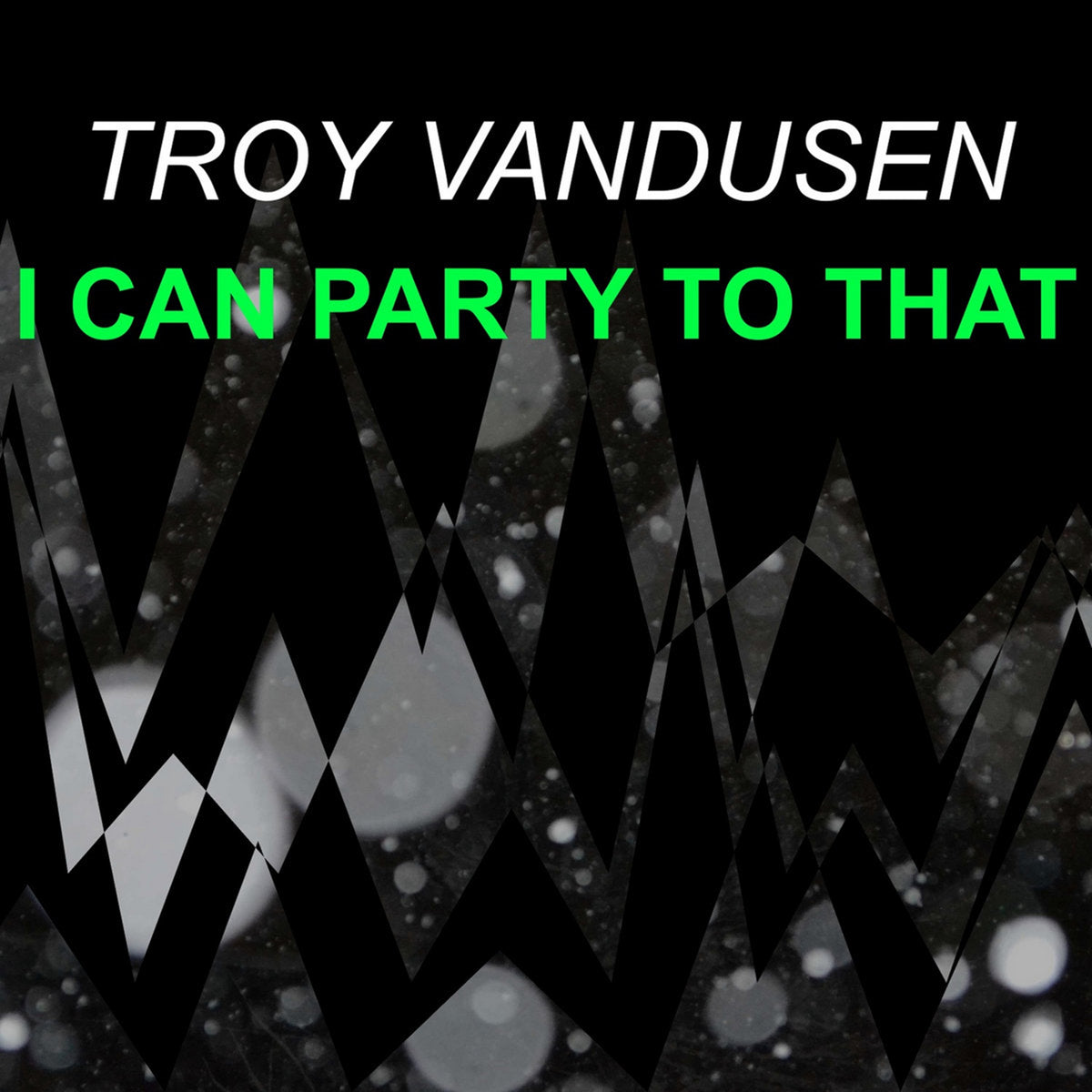 I Can Party to That